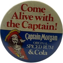 Vintage Come Alive With The Captain! PInback Button Captain Morgan Spiced Rum 2&quot; - £6.87 GBP