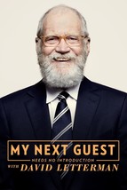 My Next Guest Needs No Introduction With David Letterman TV Series Poste... - $11.90+