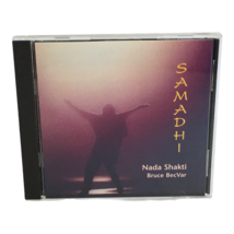 Samadhi CD Nada Shakti Bruce Becvar Ancient Chants of India - £9.56 GBP