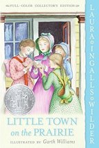 Little Town on the Prairie: Full Color Edition: A Newbery Honor Award Winner (Li - £3.12 GBP