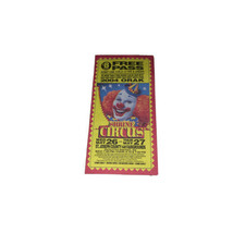 Shrine Circus “Free Pass” Ticket 2004 Orak South Bend, Indiana - £5.41 GBP