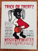 Mushroomhead Poster Trick or Treat? Mushroom Head October 29 Cleveland - £276.48 GBP