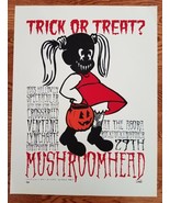 Mushroomhead Poster Trick or Treat? Mushroom Head October 29 Cleveland - $488.20 CAD