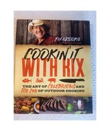 Cookin&#39; It with Kix The Art of Celebrating and the Fun of Outdoor Cookin... - £7.75 GBP