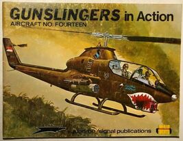 GUNSLINGERS HELICOPTERS IN ACTION  (1974) Squadron/Signal illustrated so... - $14.84