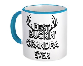 Best Buckin GRANDPA Ever : Gift Mug Hunt Hunter Birthday Deer Grandfather - £12.56 GBP