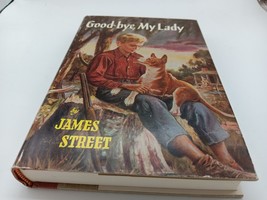 Good-bye, My Lady by James Street HC Book vtg 1954 - £15.65 GBP