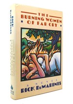 Rick Demarinis The Burning Women Of Far Cry 1st Edition 1st Printing - £36.06 GBP