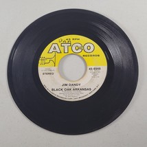 Black Oak Arkansas Jim Dandy / Red Hot Lovin 45 RPM 7&quot; Vinyl 1973 - £6.36 GBP