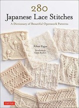 280 Japanese Lace Stitches: A Dictionary of Beautiful Openwork Patterns - $17.30
