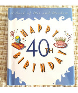 40th Birthday Gift A Book of Wit and Wisdom(Very Small Book: 3.25"x3.75"x.25")