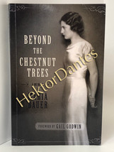 Beyond the Chestnut Trees: A Memoir by Maria Bauer (2016, Softcover) - £9.52 GBP
