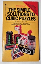THE SIMPLE SOLUTIONS TO CUBIC PUZZLES BOOK - 1981 - JAMES NOURSE - RUBIK&#39;S - £16.09 GBP