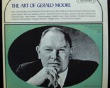 GERALD MOORE THE ART OF vinyl record [Vinyl] Gerald Moore - £5.48 GBP