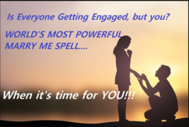 Marry Me Spell with Mind Influence Make him PROPOSE marriage, want to get marrie - £137.13 GBP