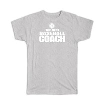 The Best Baseball Coach : Gift T-Shirt Sports Trainer League - £20.07 GBP