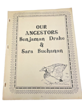 Benjaman Drake &amp; Sara Buchanan Family History Genealogy 1994 Ancestors Book - £26.98 GBP