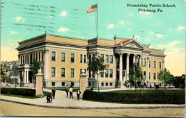 Vtg Postcard 1911 Friendship Public School Pittsburg PA - £4.23 GBP