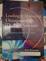 Leading and Managing Occupational Therapy Services: An Evidence-Based Ap... - £7.77 GBP