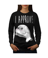 Wellcoda Seal of Approval Womens Sweatshirt, Funny Casual Pullover Jumper - £22.71 GBP+