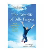 The Afterlife of Billy Fingers: How My Bad-Boy Brother Proved to Me Ther... - £14.07 GBP