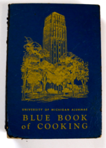 Blue Book of Cooking A Collection of Favorite Recipes of University of Michigan - £78.86 GBP