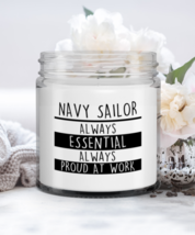 Navy Sailor Candle - Always Essential Always Proud At Work - Funny 9 oz Hand  - £15.92 GBP