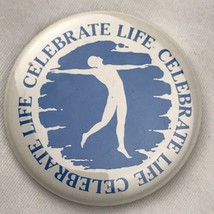 Celebrate Life Pin Button Vintage - £7.84 GBP