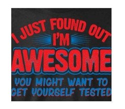 men t-shirt funny cool mens t-shirts  tshirt tees : i just found out I&#39;m awesome - £17.57 GBP