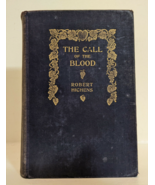 1906 The Call of the Blood by Robert Hichens Harper Bros Antiquarian Ill... - $54.88 CAD