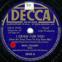 Decca 78 #3542 - &quot;I Cried For You&quot; &amp; &quot;Melancholy Baby&quot; - Bing Crosby - £2.32 GBP