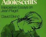 Children and Adolescents: Interpretive Essays on Jean Piaget, 2ed Editio... - £2.35 GBP
