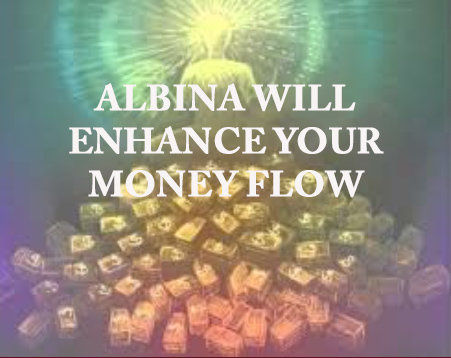  FREE W $30 ORDERS ALBINA WILL ENHANCE YOUR MONEY FLOW MAGICK MAGICKALS - $0.00
