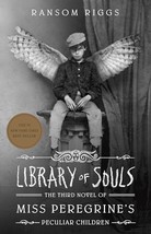 Library of Souls: The Third Novel of Miss Peregrine&#39;s Peculiar Children   - £6.36 GBP