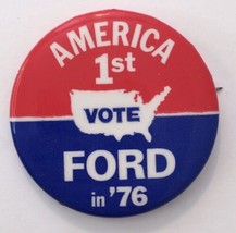 America 1st Vote Ford in &#39;76 Red White &amp; Blue White Line Button Pin 1.75&quot; - £10.60 GBP