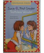 Junie B., First Grader Toothless Wonder [Unknown Binding] Park, Barbara and Brun - $2.93