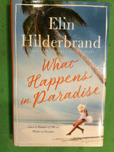What Happens In Paradise By Elin Hilderbrand - Hardcover - First Edition - £14.34 GBP