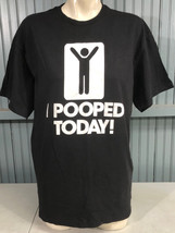 I Pooped Today Novelty Black XL Toilet Humor T-Shirt Defication Celebration  - £9.24 GBP