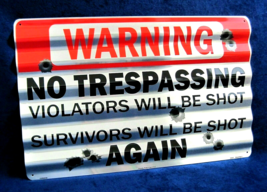 No Trespassing - *Us Made* Corrugated Metal Warning Sign - Man Cave Garage Bar - $24.95