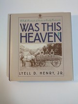 Was This Heaven?:A Self-Portrait of Iowa on Early Postcards- Lyell D. Henry, Jr. - $5.89