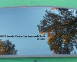 2002 LINCOLN TOWN CAR  OEM FACTORY YEAR SPECIFIC SUNROOF GLASS FREE SHIP... - $185.00
