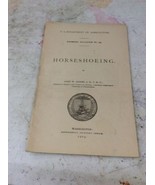 US DEPARTMENT OF AGRICULTURE FARMERS BULLETIN Horseshoeing 1903 - $9.99