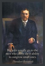 Big jobs usually go to by Theodore Roosevelt - Art Print - £17.25 GBP+