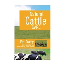 Natural Cattle Care Pat Coleby - $27.00