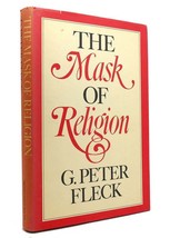 G. Peter Fleck The Mask Of Religion 1st Edition 2nd Printing - £61.63 GBP