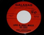 The Leightons Love Is What Makes Us Free What Can I Do 45 Rpm Record Gal... - $499.99