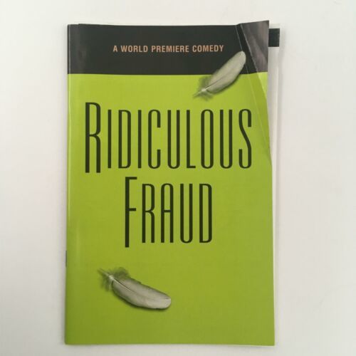 2006 Ridiculous Fraud at Berlind Theatre by Beth Henley, Lisa Peterson - $11.40