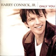  Only You Music by Harry Connick Jr. Cd - £8.04 GBP