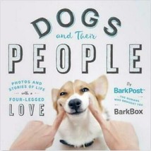 Dogs And Their People: Photos And Stories Of Life With A Four-Legged Love... - £16.11 GBP