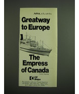 1971 CP Canadian Pacific Ships Ad - Greatway to Europe The Empress of Ca... - £14.54 GBP